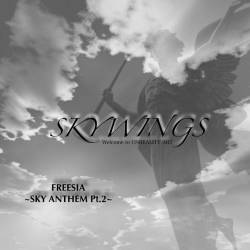 Skywings : Freesia ~Sky Anthem Pt.2~